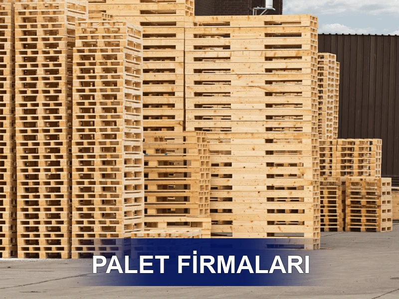 80x120 Palet Firmaları